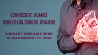 PODCAST: Chest and Shoulder Pain