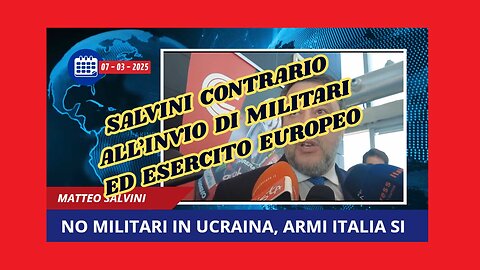 🚨 Salvini: "Nessun invio di militari italiani! No all'esercito europeo di Macron!" 🇮🇹💬