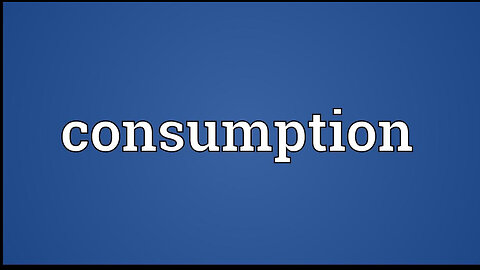 consumption