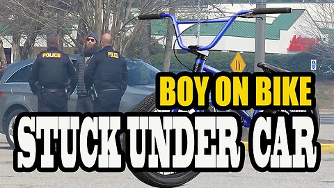 Child Stuck Underneath Car After Bike Accident