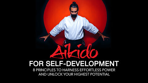 Aikido for Self-Development with Guillermo Gomez