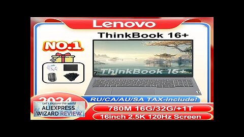 【TOP 1】2024 Lenovo ThinkBook 16+ 7840/8845 780M 16inch 2.5K 120Hz Screen Review