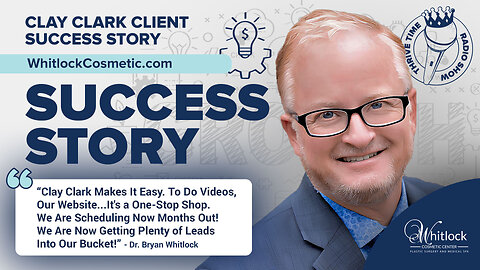 Clay Clark Client Testimonials | "Clay Clark Makes It Easy. To Do Videos, Our Website...It's a One-Stop Shop. We Are Scheduling Now Months Out! We Are Now Getting Plenty of Leads Into Our Bucket!" - Doctor Bryan Whitlock