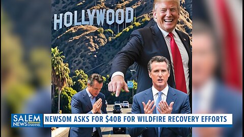 Newsom Asks For $40B For Wildfire Recovery While Funding Free Healthcare For Illegal Migrants