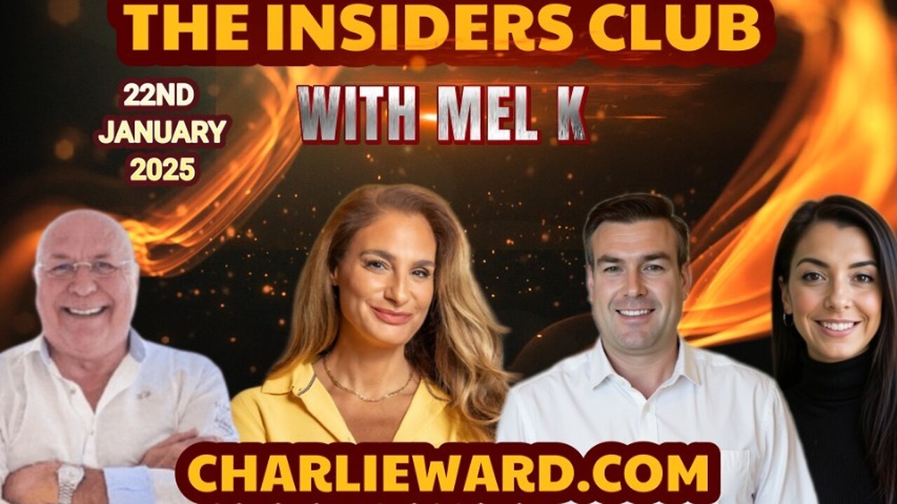 MEL K IS BACK ON THE INSIDERS CLUB WITH CHARLIE WARD & PAUL BROOKER