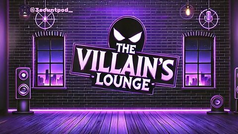 The Villian's Lounge Watch-A-Long