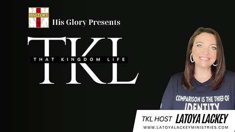 His Glory Presents: That Kingdom Life w/ Latoya Lackey: Ep 10 w/ Tyler Feller