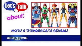 💥 Let's Talk About MOTU X ThunderCats Reveal