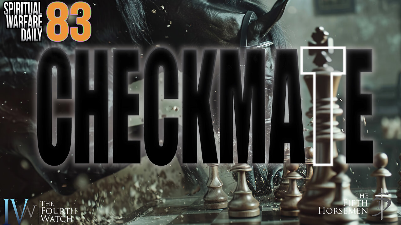 Checkmate: Jesus is the Spirit of Prophecy, and your identity in Christ is checkmate to Satan