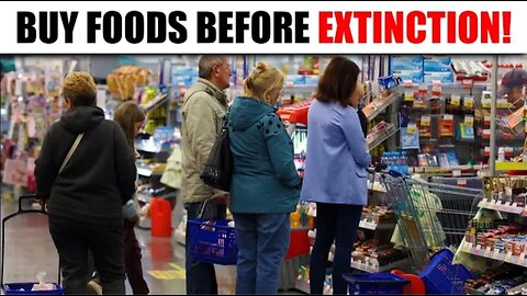 BUY THESE 6 Foods IMMEDIATELY Time Is RUNNING OUT