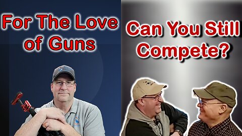 Returning to Competition Shooting in Our Older Years