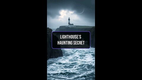 Discover the eerie tale of Cornwall's cursed lighthouse.