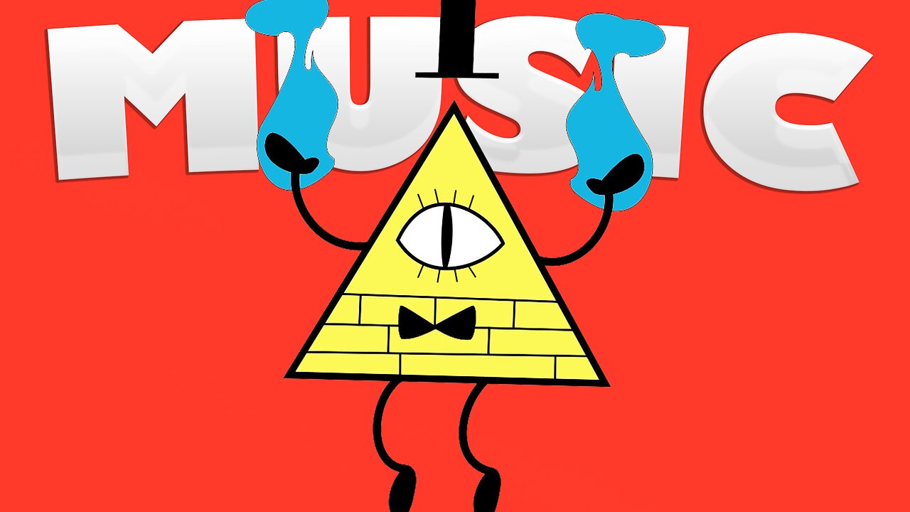 BILL CIPHER'S MUSIC | GRAVITY FALLS MUSIC