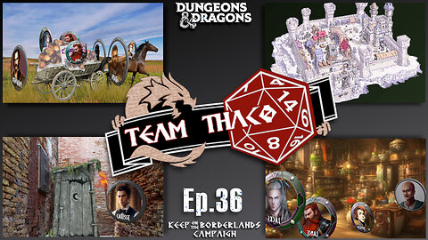 BANDIT HUNT | D&D w. TeamTHAC0, Ep.36 of KeepOnTheBorderlands campaign