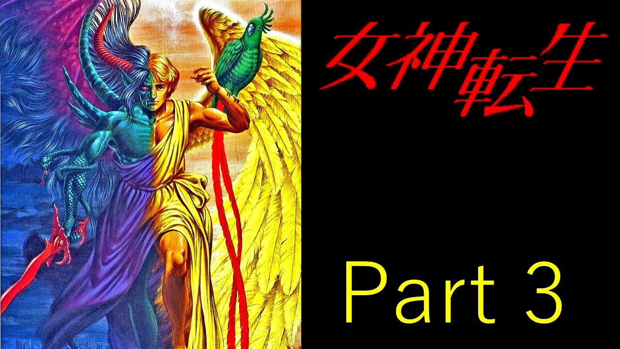 BGW Plays :Kyuuyaku Megami Tensei (MT1) Part 3