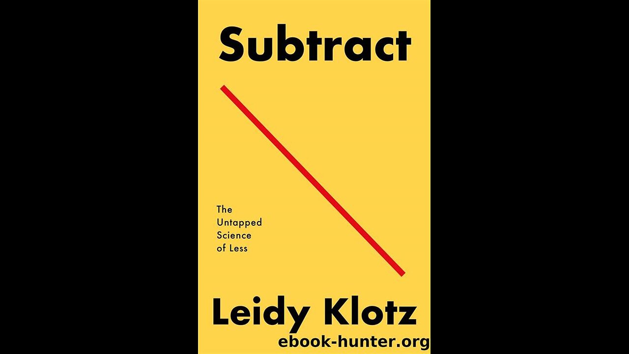 Subtract by Leidy Klotz | Summary