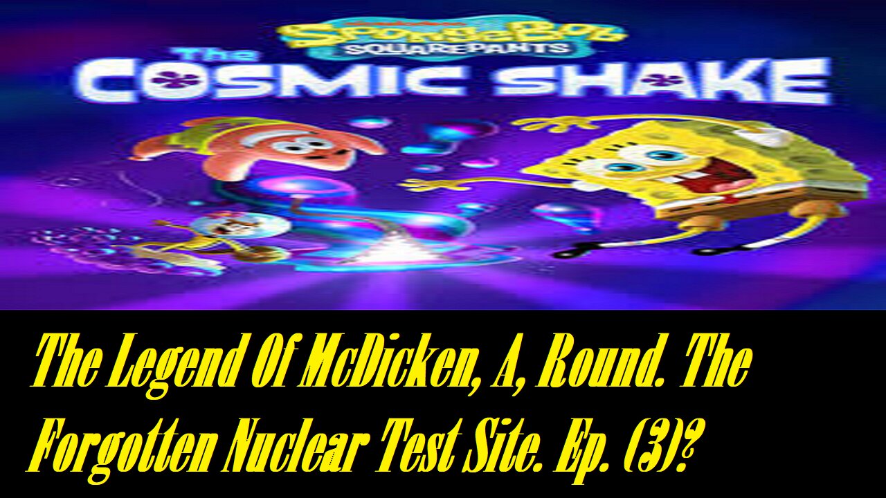 The Legend Of McDicken, A, Round. The Forgotten Nuclear Test Site. Ep. (3)? #nucleartest