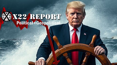 X22 Report. Restored Republic. Juan O Savin. Sg Anon. And We Know. Trump News ~ Tick Tock