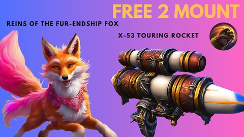 World of Warcraft FREE MOUNT REINS OF THE FUR-ENDSHIP FOX 🥰🥰