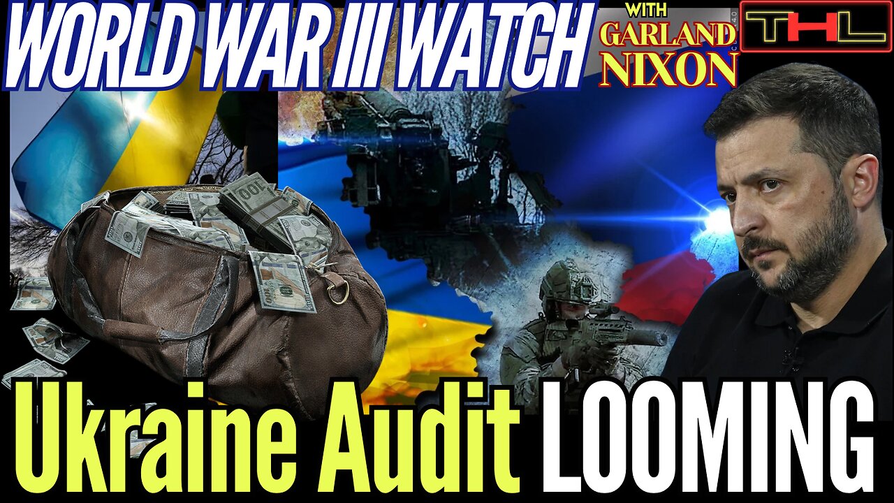 World War III Watch | Ukraine War AUDIT could spell The End for NATO w Garland Nixon