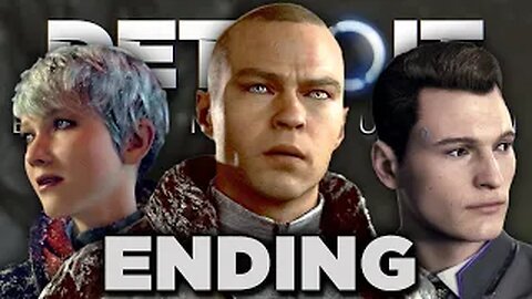 Detroit_ Become Human (ENDING)