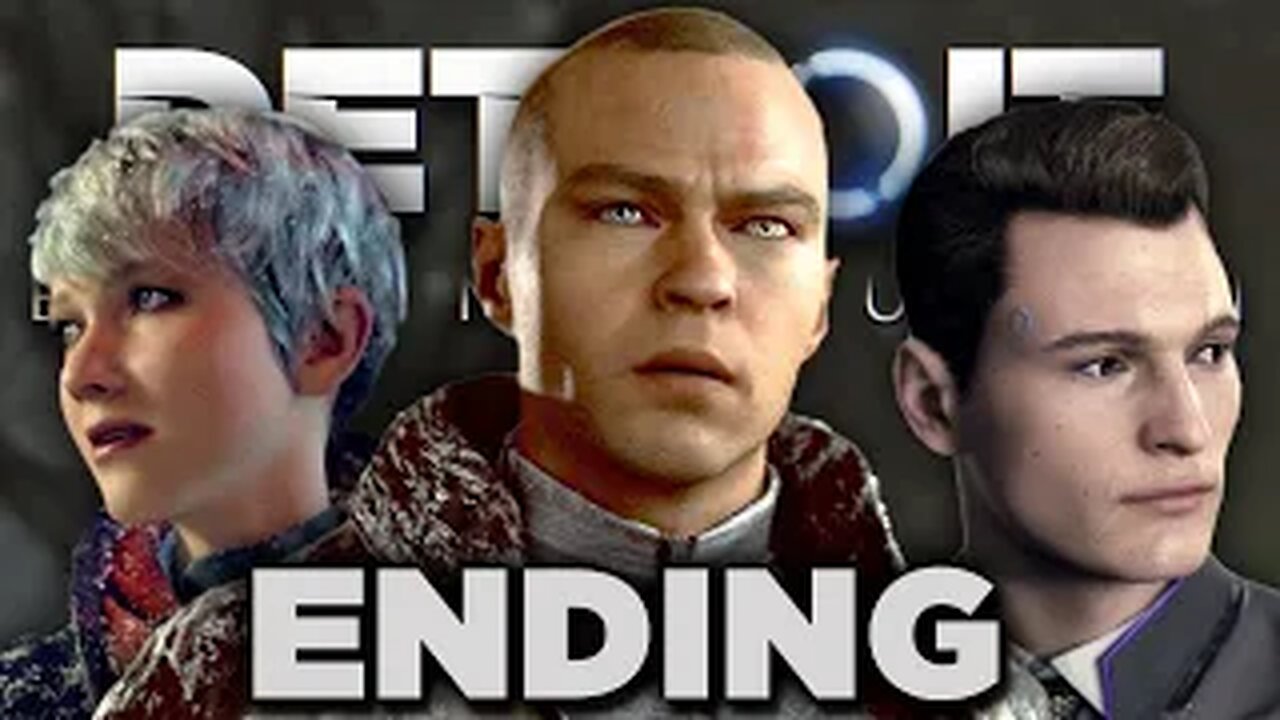 Detroit_ Become Human (ENDING)
