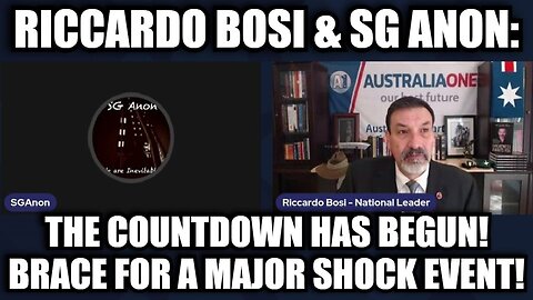 Riccardo Bosi & SG Anon: The Countdown Has Begun! Brace For A Major Shock Event!