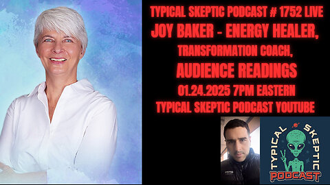 Audience Readings, Energy Healer, Transformation Coach - Joy Baker - Typical Skeptic # 1752