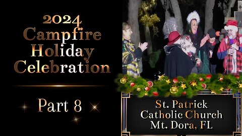 St Patrick Church's First Holiday Campfire Celebration 2024 Part 8