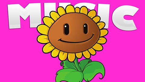 SUNFLOWER'S MUSIC | PLANTS VS ZOMBIES MUSIC