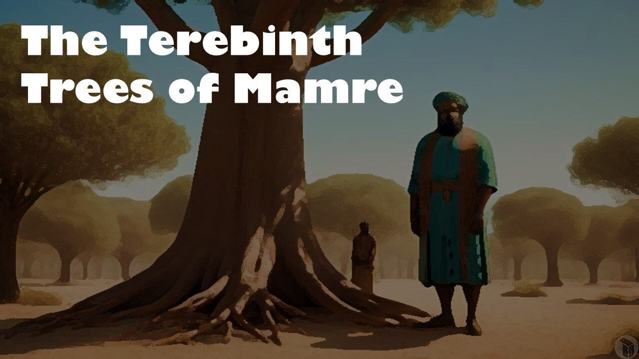 The Terebinth Trees of Mamre