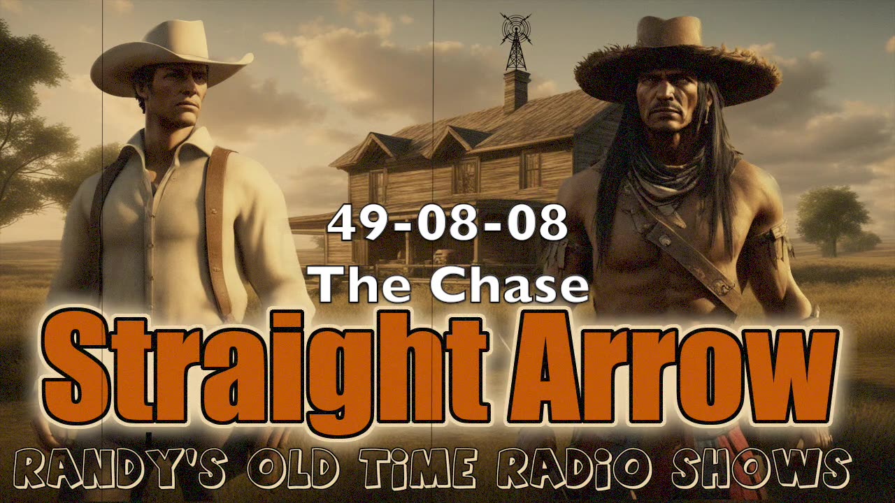 49-08-08 Straight Arrow The Chase