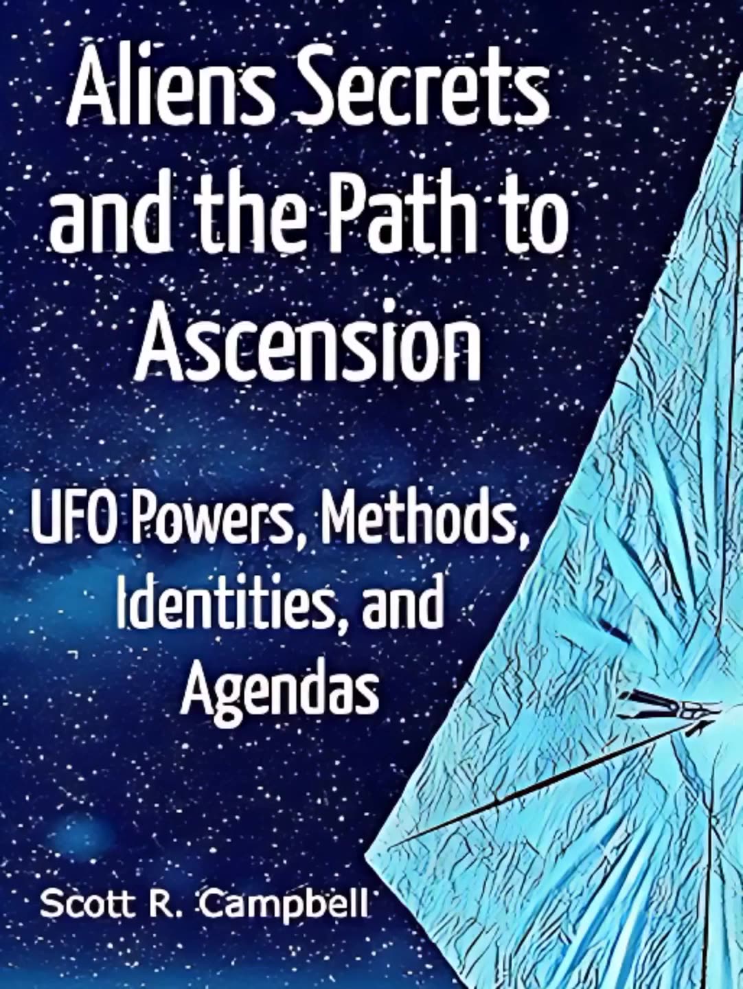 ALIEN SECRETS Book Reveals the Path to Ascension #aliens #ufo #ALIENAGENDAS
