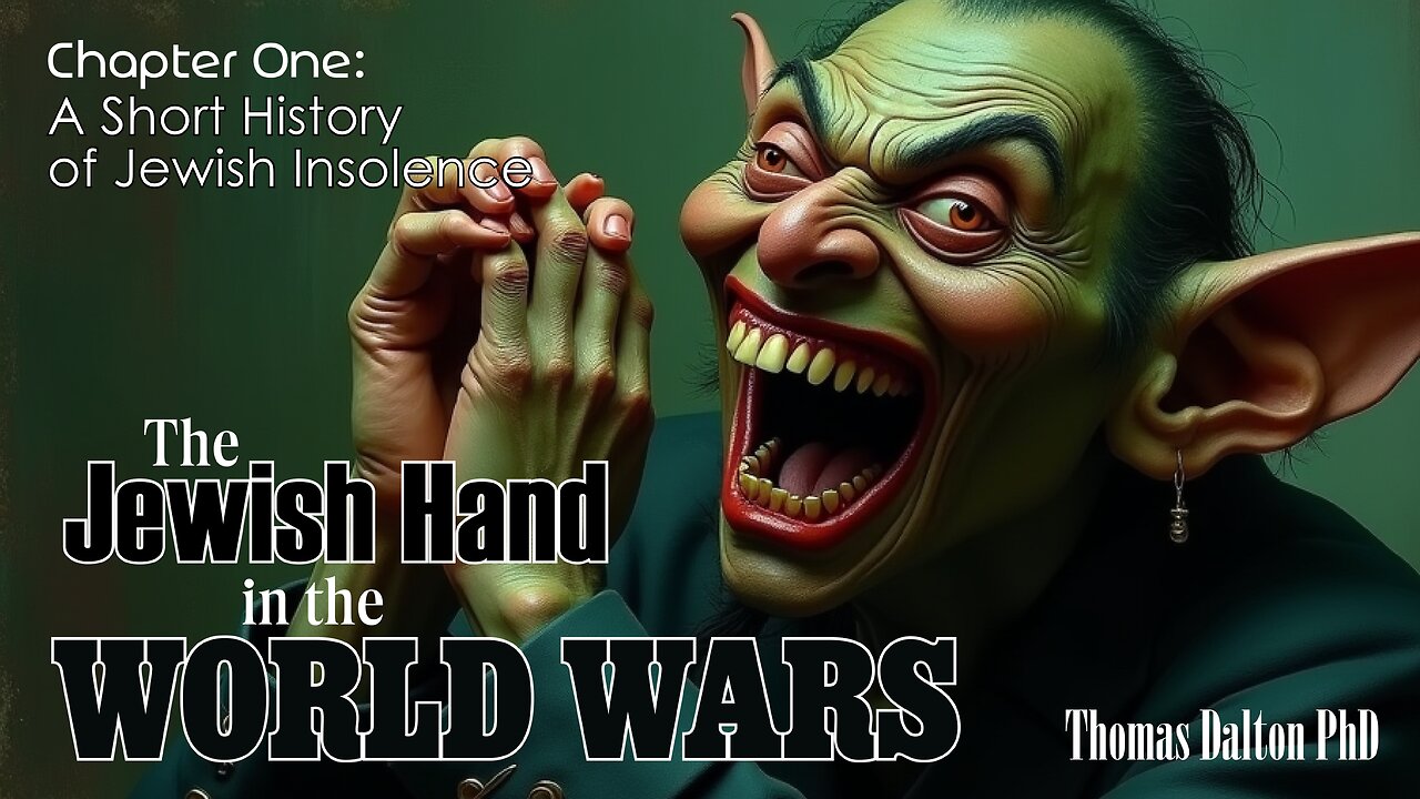 The Jewish Hand in the World Wars - Chapter One