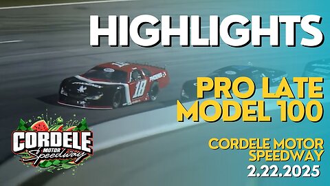 Highlights: Pro Late Model Atlanta Paving 100 At Cordele Motor Speedway (2/22/2025)