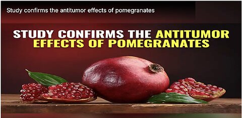 Study confirms the antitumor effects of pomegranates