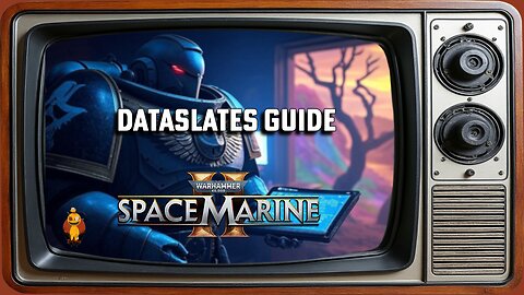 Warhammer 40K: Space Marine 2 - Guide to Finding All Dataslates