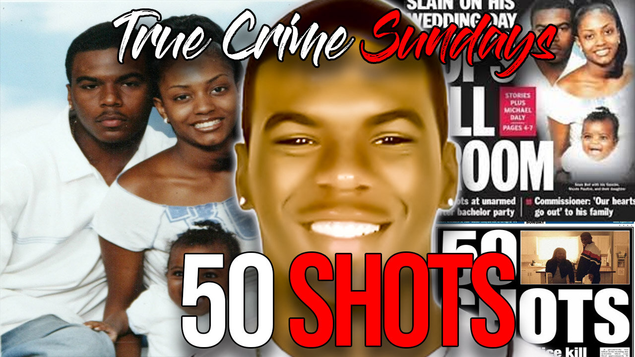 50 Shots | True Crime Sundays