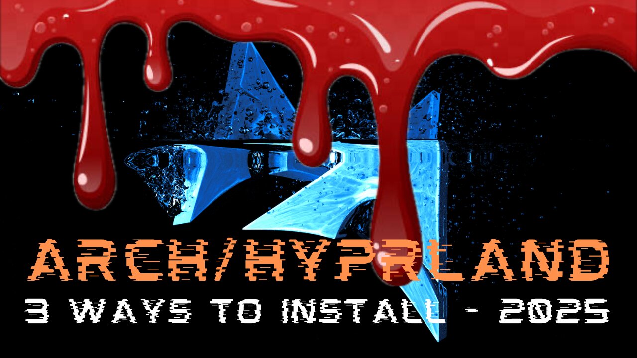 Arch Linux - 3 ways to install Hyprland on Arch Linux in 2025!