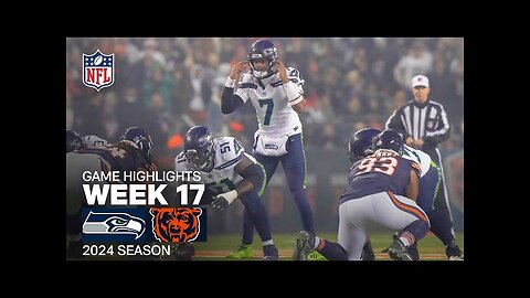 Seattle Seahawks vs. Chicago Bears Game Highlights | NFL 2024 Season Week 17