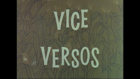 Vice Versos (1962 Original Colored Cartoon)