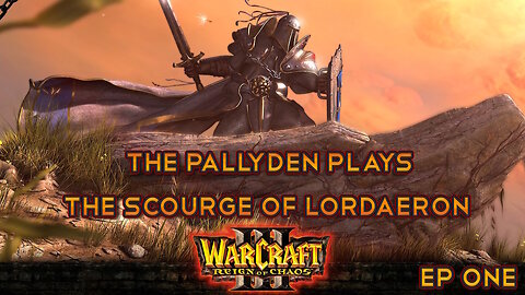 The Scourge of Lordaeron Begins! WC3 Human Campaign 01