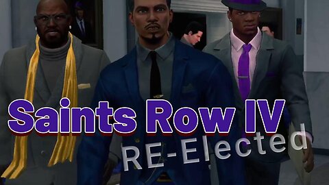 Saints Row IV Re-Elected: part 1