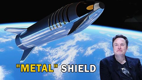 Elon Musk Reveals : SpaceX’s Starship Metal Shield Just Rewrote the Laws of Physics