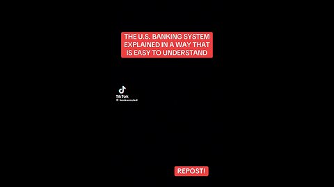 US Banking System broken down Barney style