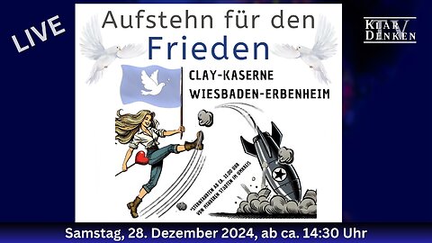 🔵💥LIVE | Wiesbaden-Erbenheim, Clay-Kaserne - Aufstehen für den Frieden💥