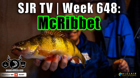 SJR TV | Week 648: McRibbet