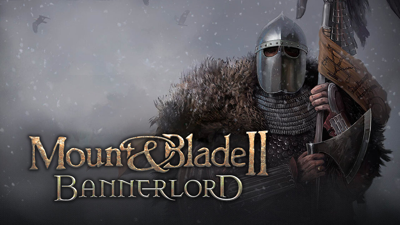 Mount & Blade 2: Bannerlord - Part 3 - Continuing my adventures.