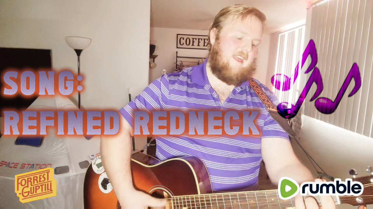 Song: Refined Redneck