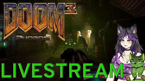 Doom 3 - Phobos Livestream (day 3)